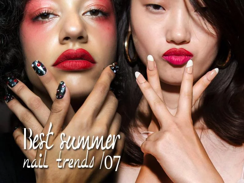 Nail trends Άνοιξη Καλοκαίρι 2017